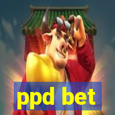 ppd bet